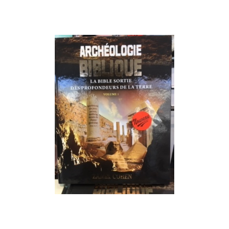 Archéologie biblique rav Zamir Cohen