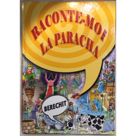 Raconte moi La paracha -BERECHIT