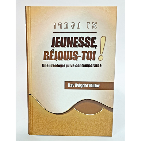 Jeunesse réjouis-toi rav Avigdor Miller