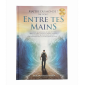 Entre tes mains tome 2