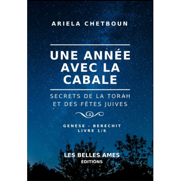 UNE ANNEE AVEC LA CABALE BERECHIT