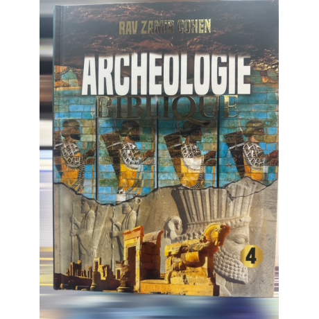 ARCHEOLOGIE BIBLIQUE 4