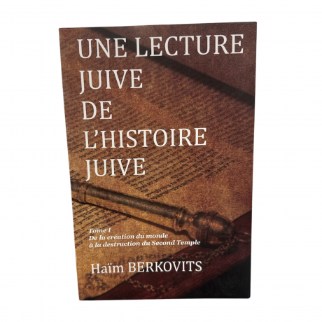 Une lecture juive de l'histoire juive