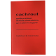 CACHROUT - guide pratique des lois alimentaires