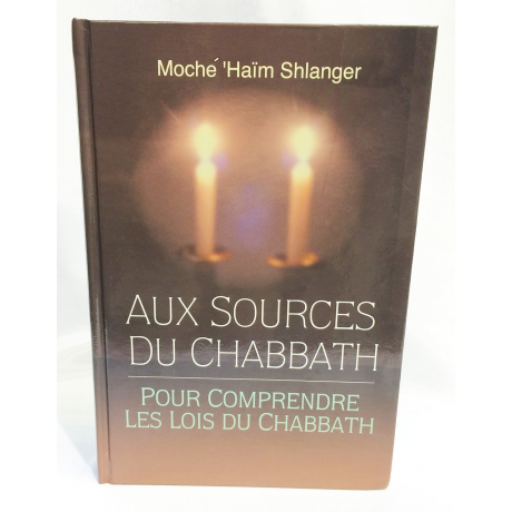 aux sources du chabbath