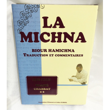 La Michna- Traité Chabbat T2- traduction et commentaires-