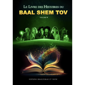 BAAL SHEM TOV volume 4: Le 4eme livre des histoires du Baal Shem Tov