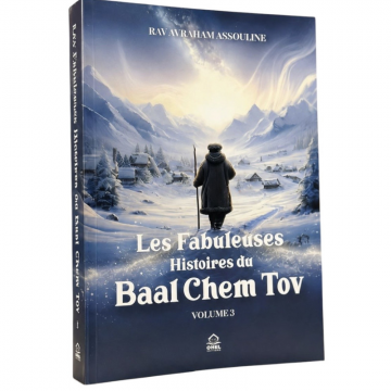 Les fabuleuses histoires du BAAL  CHEM TOV