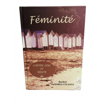 Féminité- contre-sens et vérité-