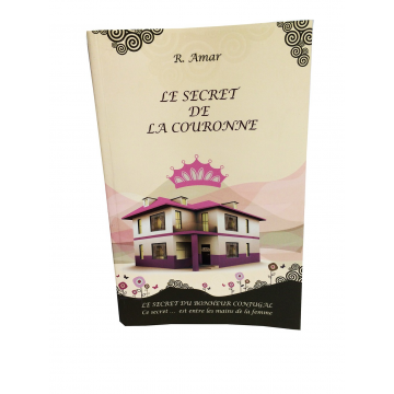 Le Secret de la Couronne- secret du bonheur conjugal- 