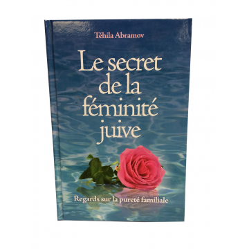 Le Secret de la Féminité Juive-lois sur la pureté familiale-