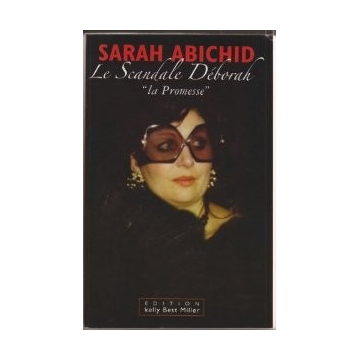 Sarah Abichid - Le scandale Déborah - "La promesse"