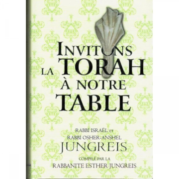 Rabbi Israël et Rabbi Osher - Anshel Jungreis - Invitons la Torah à notre table