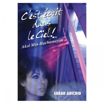 Sarah Abichid - C'est écrit dans le ciel Akol Min Hachamayim