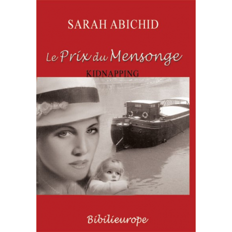 Sarah Abichid - Le prix du mensonge - kidnapping