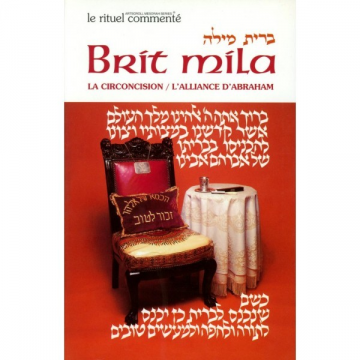 Brit Mila - La circoncision / L'Alliance d'Abraham