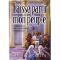 Yossée Deutsch - Laisse partir mon peuple