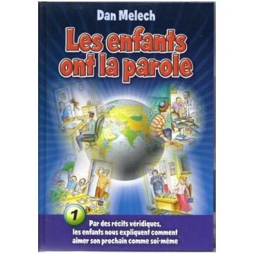 Dan Melech - les enfants ont la parole