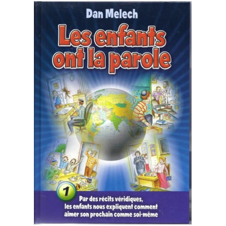 Dan Melech - les enfants ont la parole