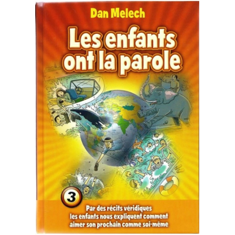 Dan Melech - les enfants ont la parole 3