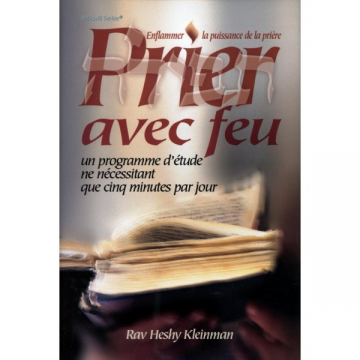 Prier avec feu 1, Rav Heshy Kleinman 