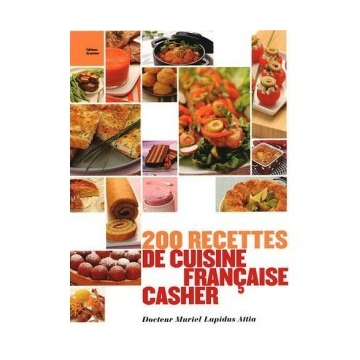 200 recettes de cuisine française casher