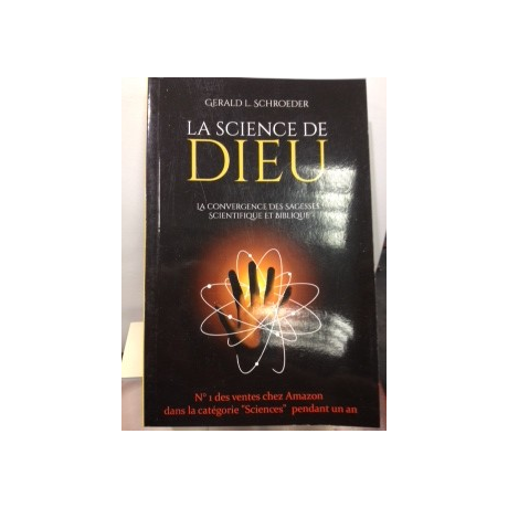 La Science de DIEU Gérald L.Schroeder