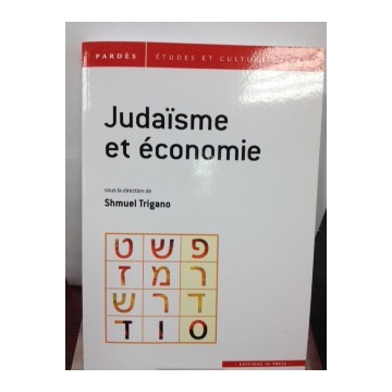 Judaïsme et économie Shmuel Trigano