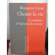 Choisir la vie Benjamin Gross