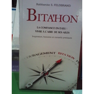 bita'hon- la confiance en Dieu: vivre à l'abri de ses ailes 