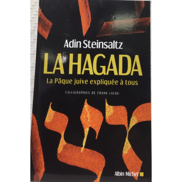 Hagada -la pâque juive expliquée à tous- Adin Steinsaltz