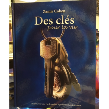 DES CLES POUR LA VIE -ZAMIR COHEN