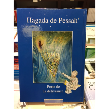 HAGGADA DE PESSAH, PORTE DE LA DELIVRANCE, HEBREU FRANCAIS PHONETIQUE